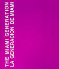 The Miami Generation