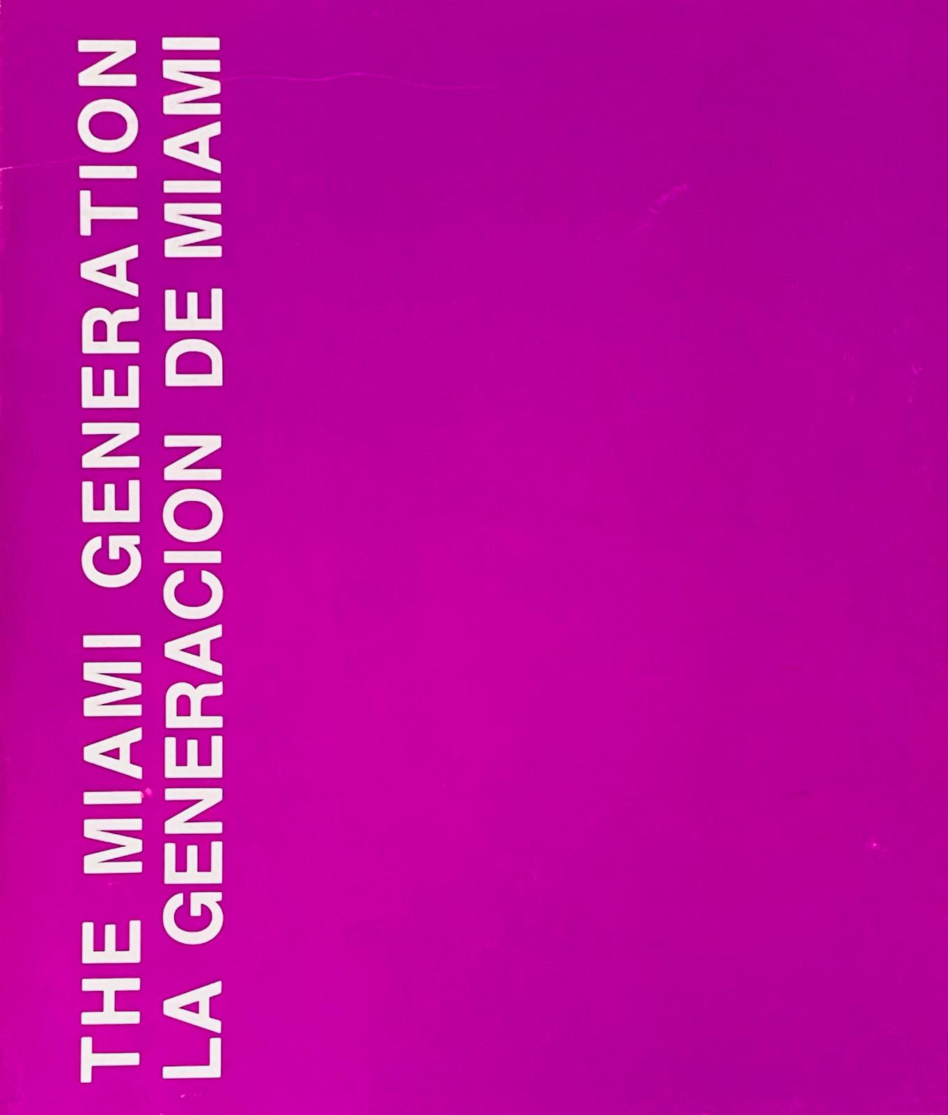 The Miami Generation