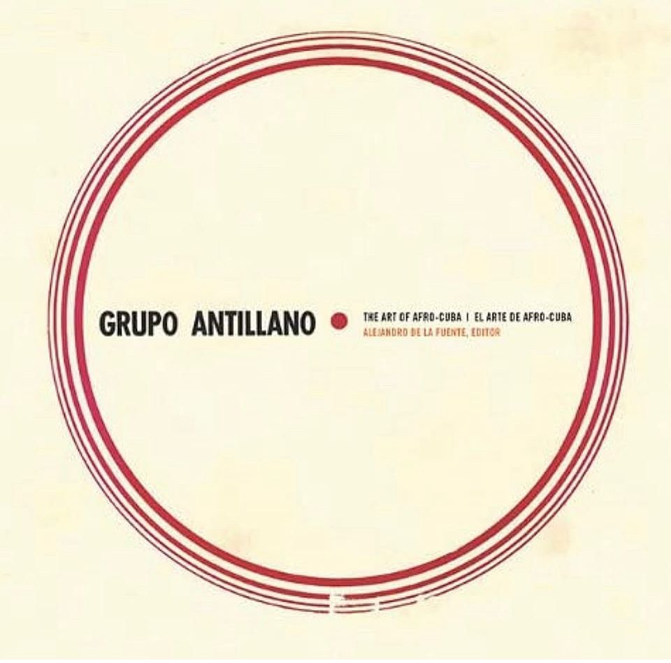 Grupo Antillano "The Art of Afro-Cuba" Book
