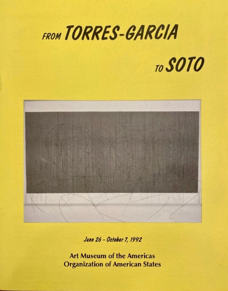 From Torres-Garcia to Soto Art Museum of the Americas Organization  of American States
