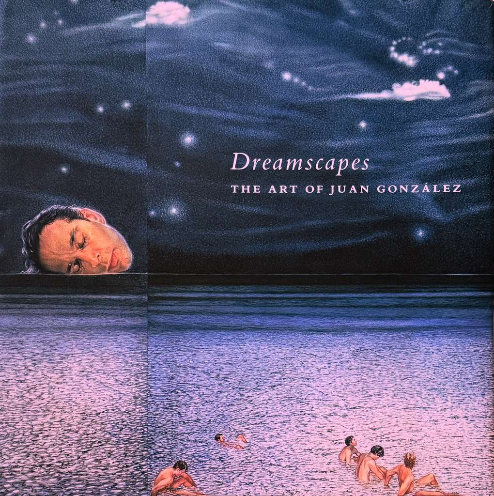 Dreamscapes The Art of Juan Gonzalez