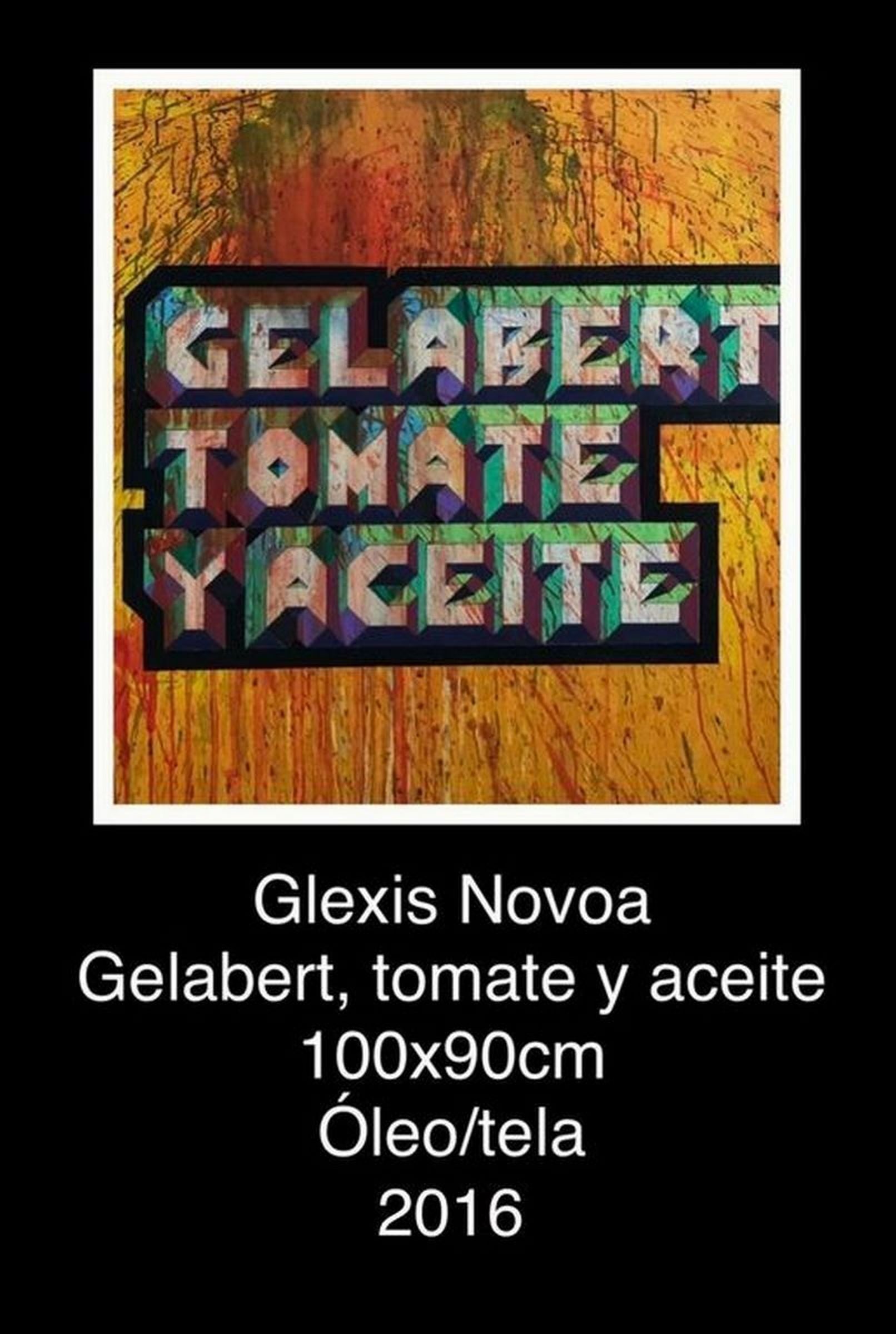 Glexis Novoa Galabert "tomate y aceite"